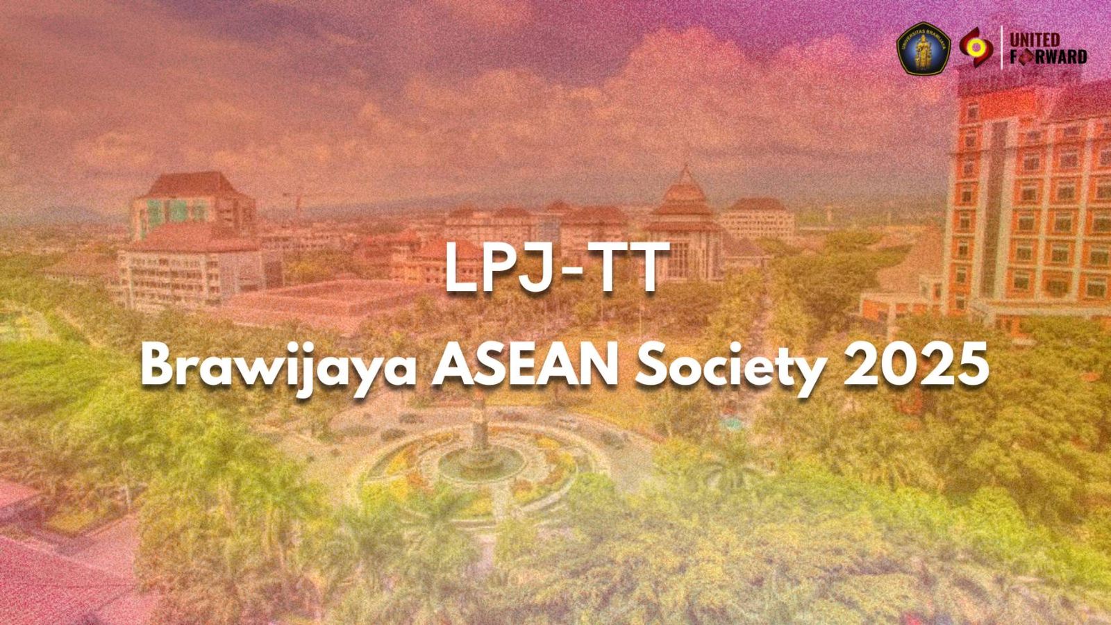 Internal Meeting LPJTT Brawijaya ASEAN Society 2025