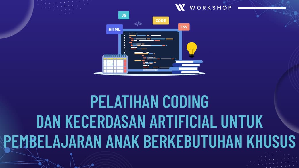 Pelatihan Coding dan Kecerdasan Artifisial untuk Pembelajaran Anak Berkebutuhan Khusus